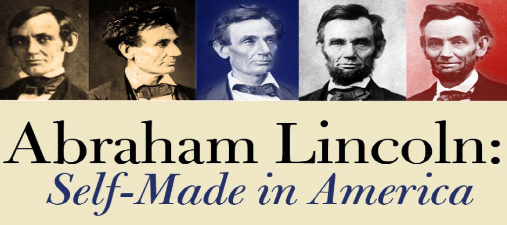 Abraham Lincoln Self Made Man