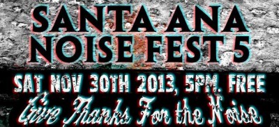 Santa Ana Noise Fest