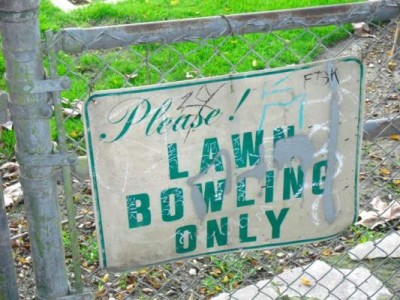 Lawn Bowling Only Sign