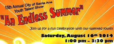 Santa Ana 15th Annual Summer Talent Show