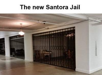 The new Santora Jail