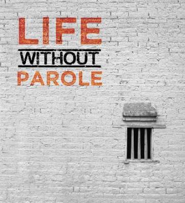 Life Without Parole