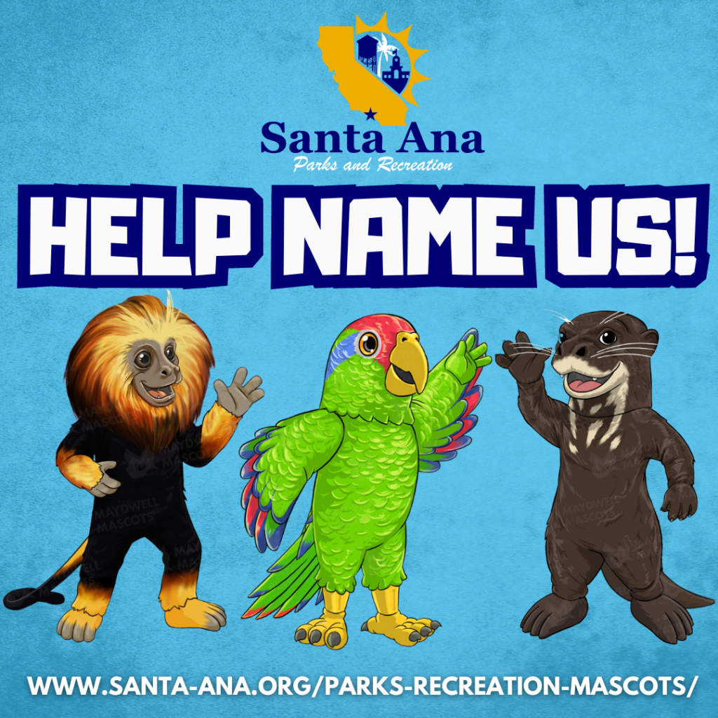 Name the new Santa Ana Parks and Recreation mascots