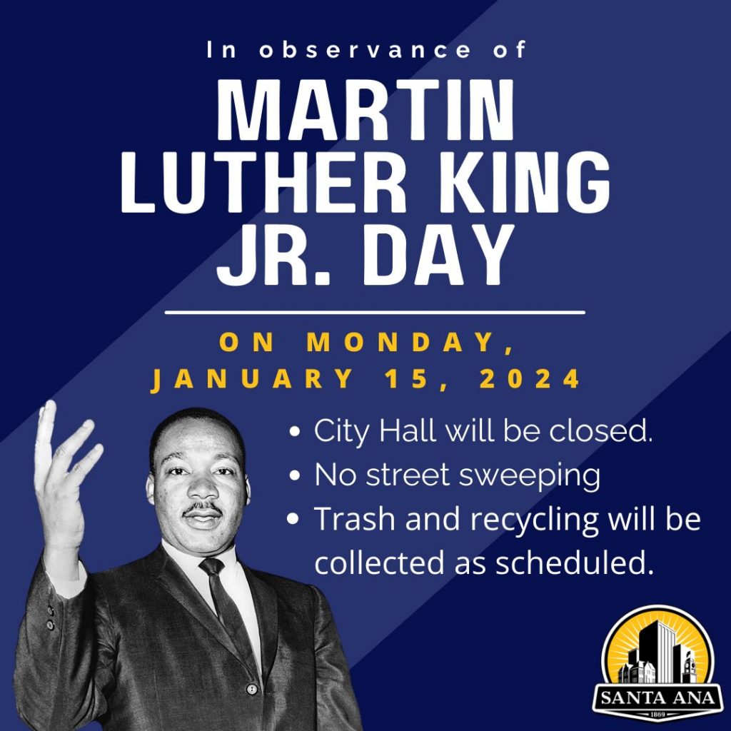 No street sweeping in Santa Ana on Martin Luther King Jr. Day New