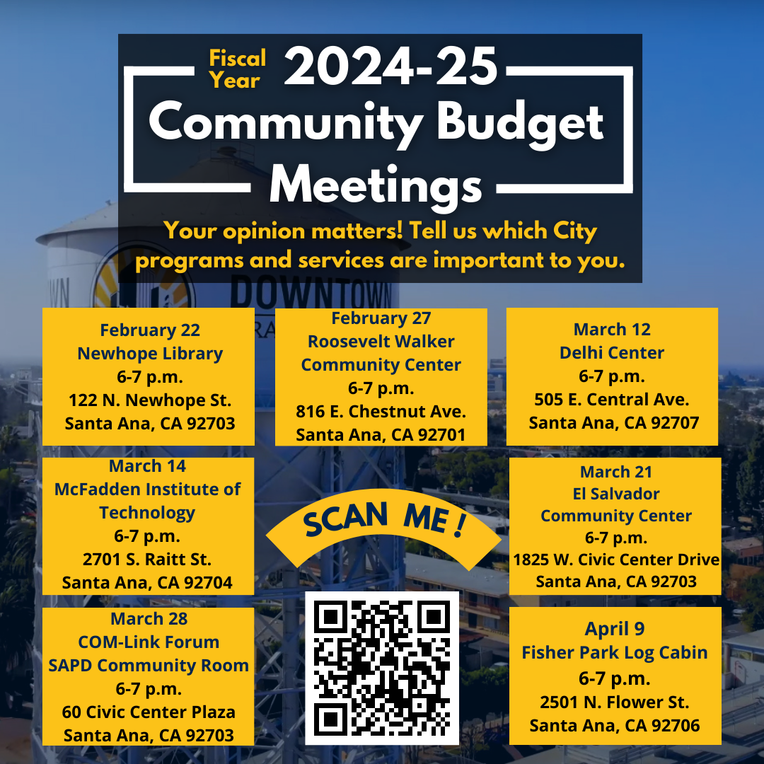 The City Of Santa Ana Needs Public Input On The 2024 25 Budget New   The City Of Santa Ana Needs Public Input On The 2024 25 Budget 