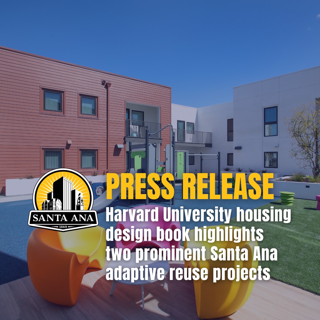 Santa Ana redevelopment projects featured in Harvard housing book