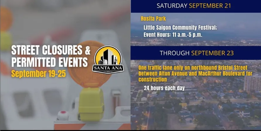 Santa Ana street closures and permitted events for September 19 to 25