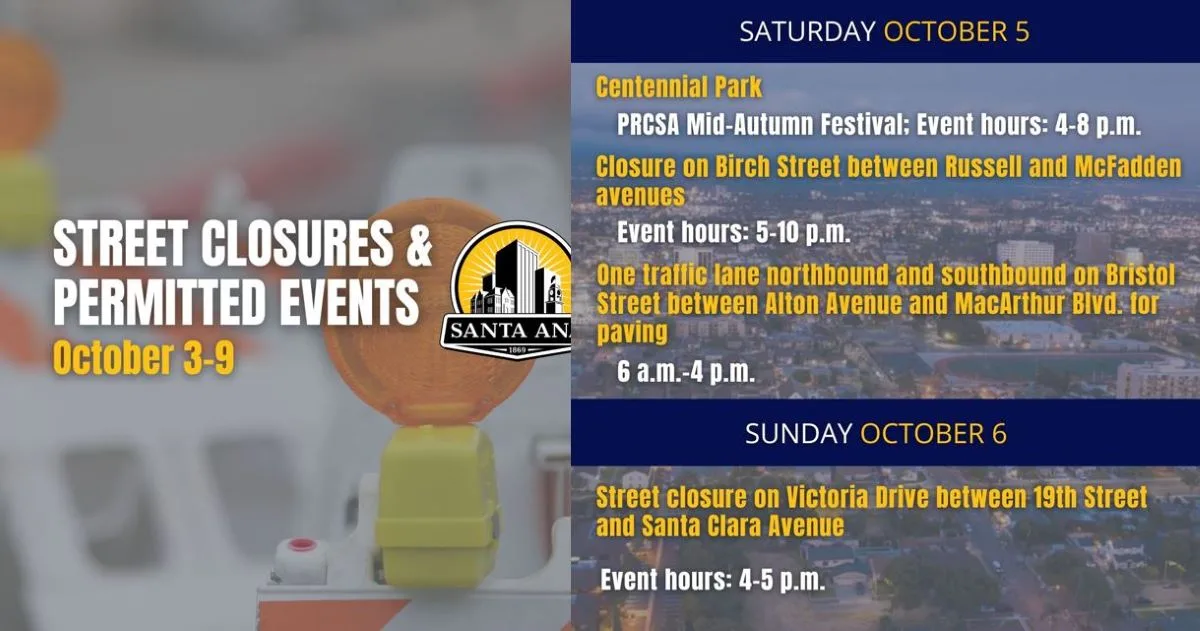 Santa Ana street closures and permitted events for October 5 to 9