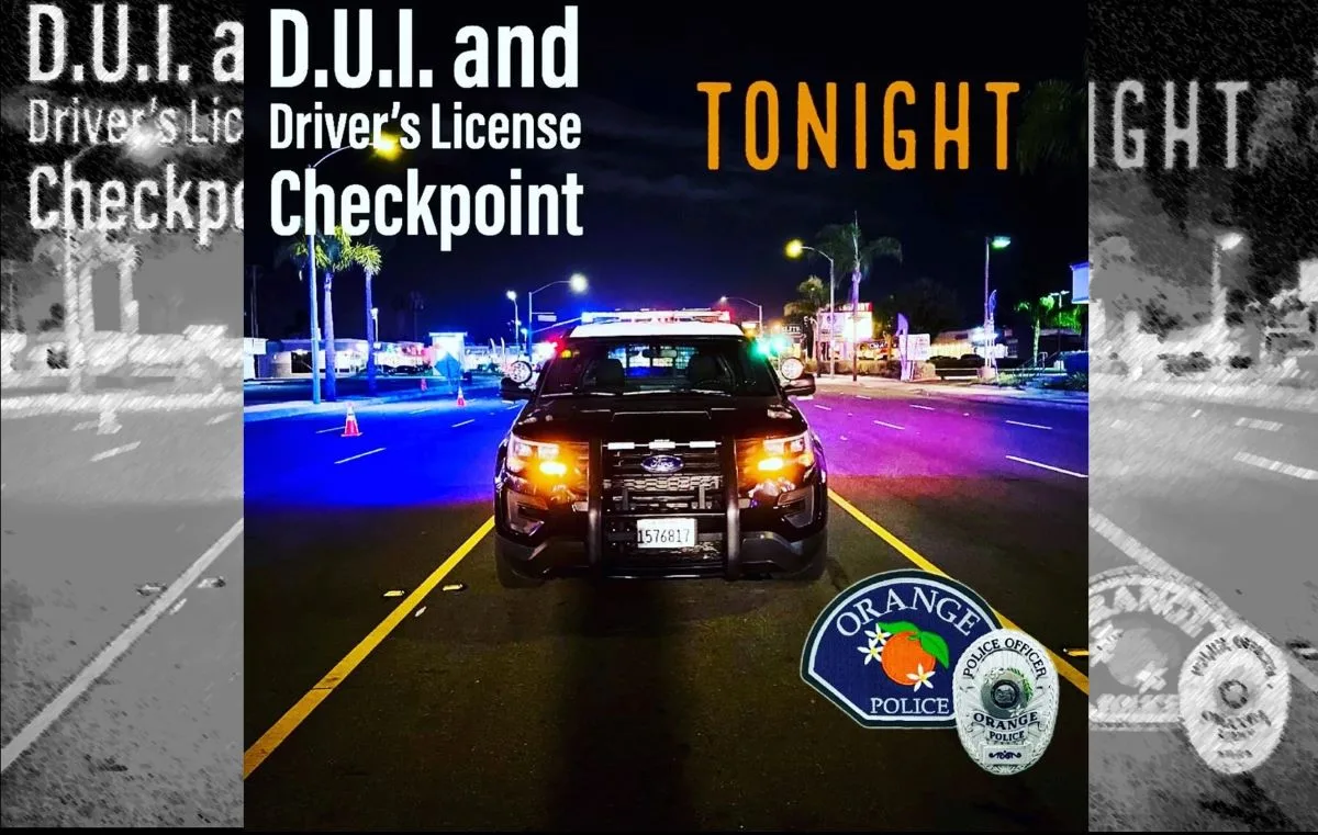 The Orange Police will conduct a DUI and Drivers License Checkpoint tonight