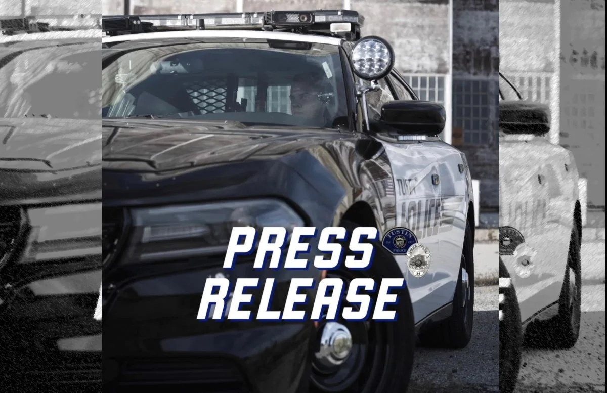 Tustin Police Press Release