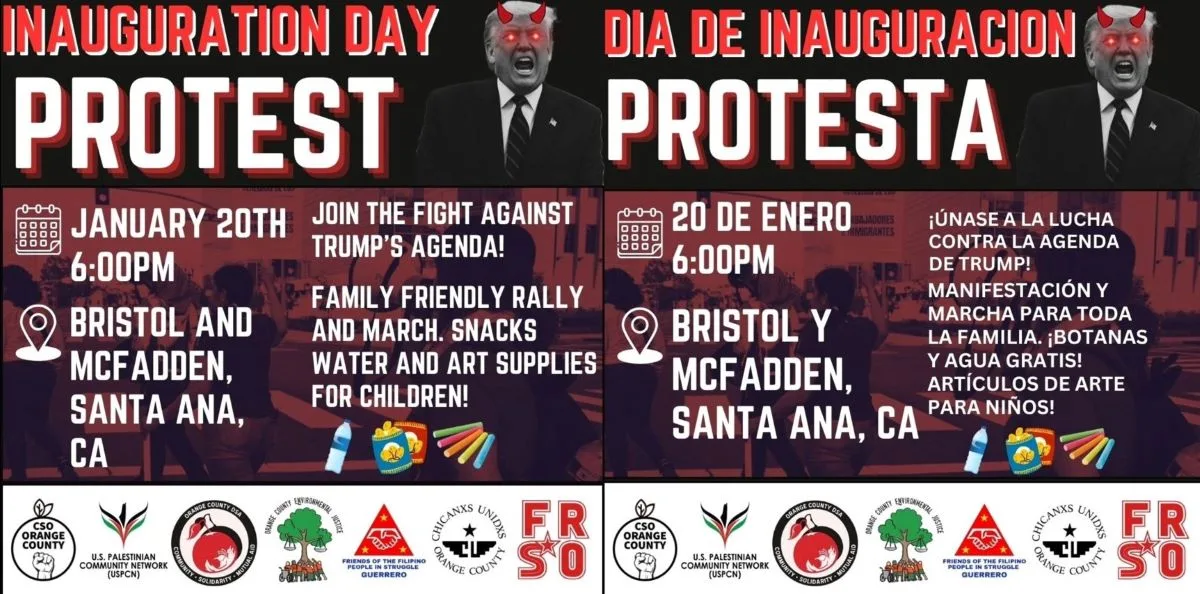 An anti-Trump Inauguration Day protest is set for today at 6 pm in Santa Ana