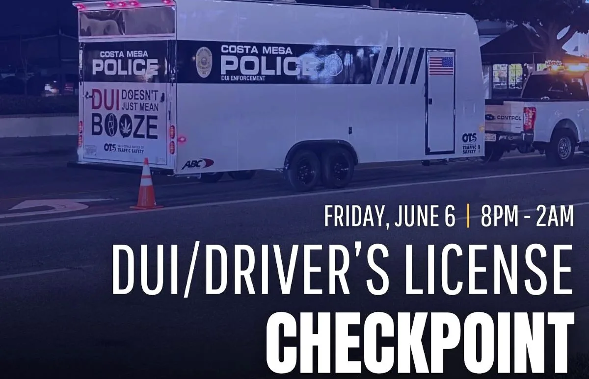 The Costa Mesa Police will conduct a DUI and Drivers License Checkpoint this Friday night